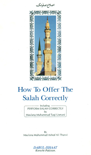 How to Offer the Salah Correctly