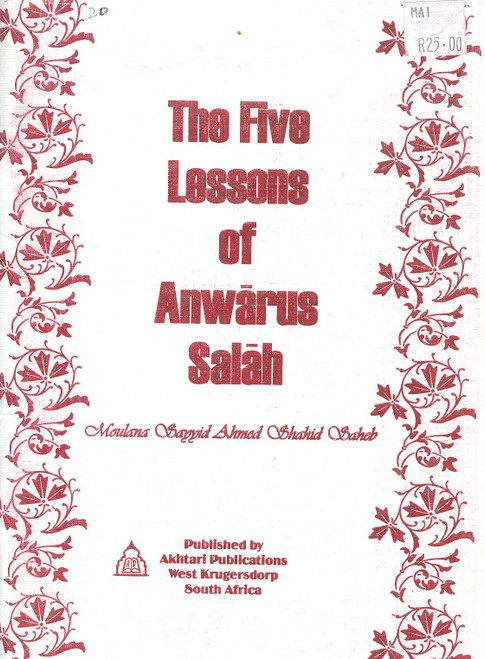 The Five Lessons of Anwarus Salah