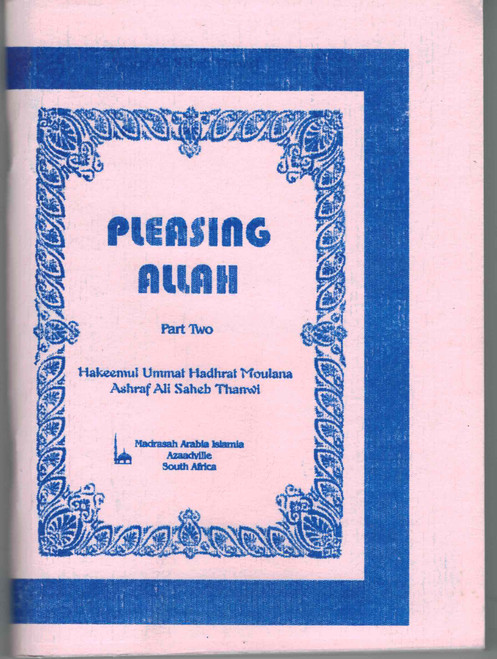 Pleasing Allah Part 2