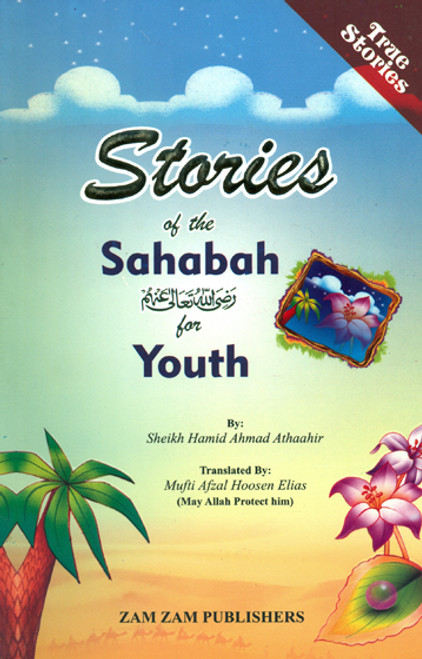 Stories of the Sahabah (RA) for Youth