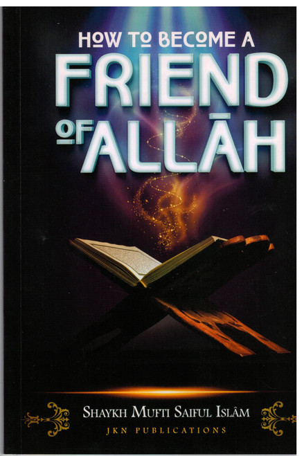 How to become a friend of Allah