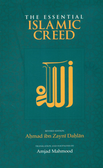 The Essential Islamic Creed