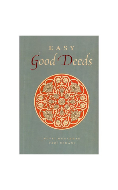 Easy Good Deeds ( By Turath Publishing)