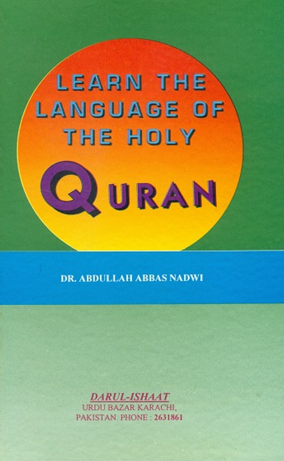 Learn the Language of the Holy Quran