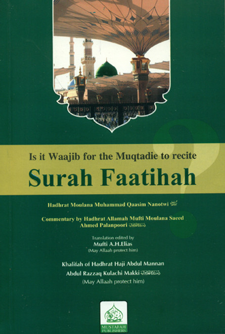 Is it Wajib for the Muqtadie to recite Surah Fatihah