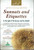 Sunnata and Etiquettes (Sunan And Adab) In the Light of the Quraan and the Ahadith (NEW)