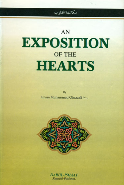 An Exposition of the Hearts (Mukashfatul Quloob)