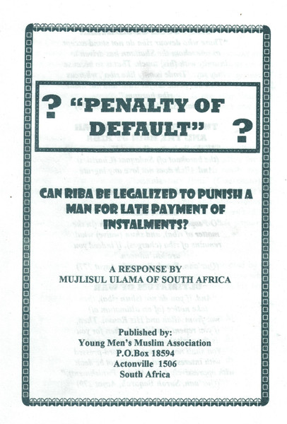 Penalty of Default (can riba be legalized to punish for late instalment payments)