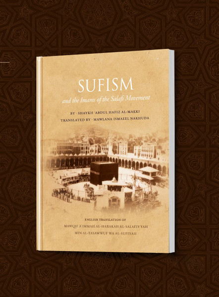 Sufism and The Imams of the Salafi movement