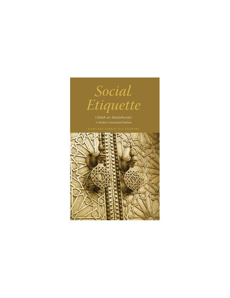 Social Etiquette: Adab al-Mu'asharat