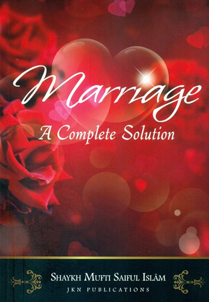 Marriage A Complete Solution