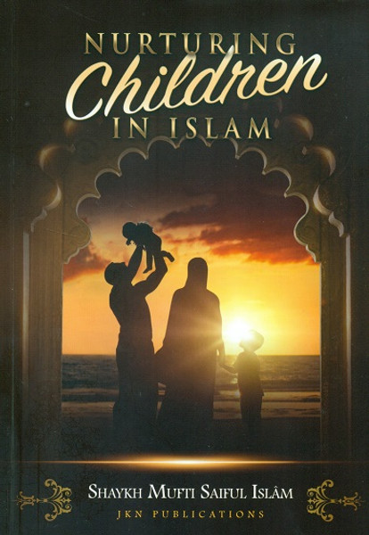 Nurturing Children in Islam