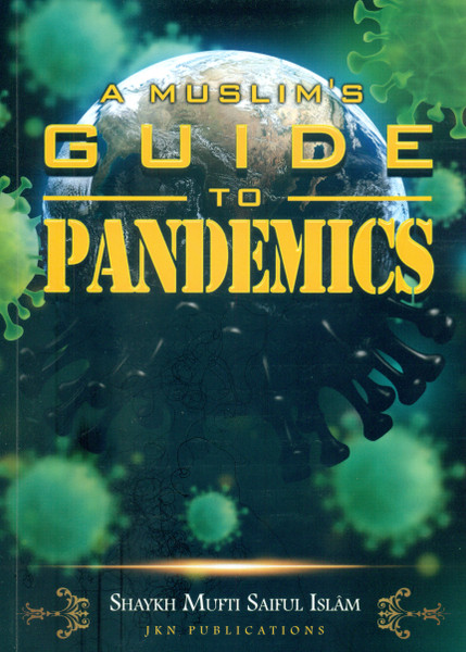 A Muslim's Guide to Pandemics