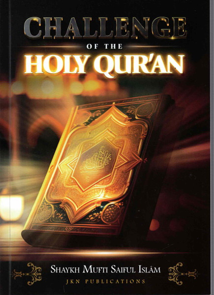 CHALLENGE of THE HOLY QURAN (NEW)