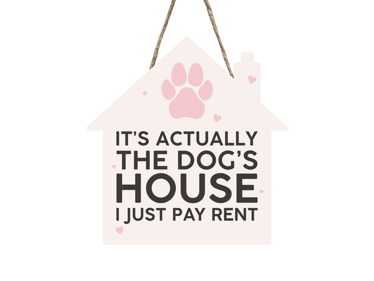 Dog House Shaped Sign Actually Dogs House Dogs Gift