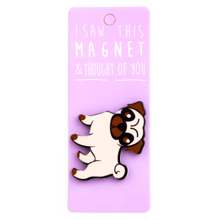 I Saw This Magnet - Pug