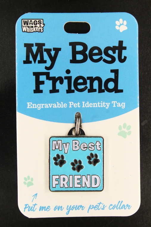 Wags Whiskers Pet Dog Tag - My Best Friend