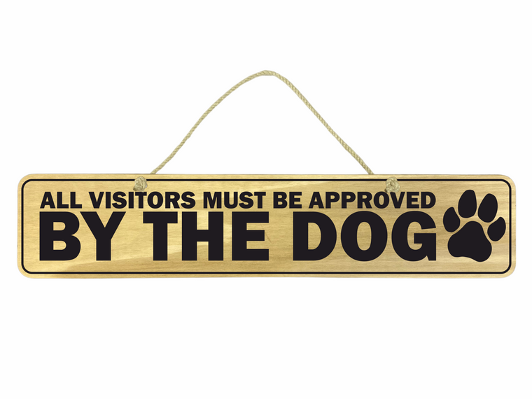 Large Outdoor Wooden Sign - Approved By Dog