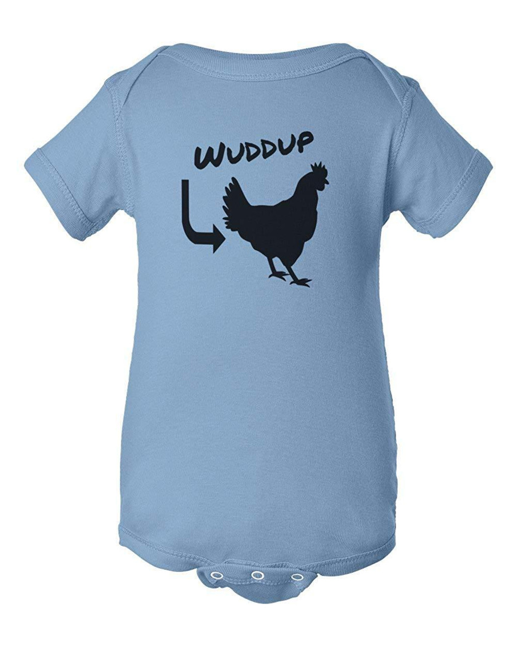 What Up Chicken Butt Funny Baby Onesie & Infant Light Blue Bodysuit What Up Chicken Butt Funny Baby Onesie & Infant Light Blue Bodysuit