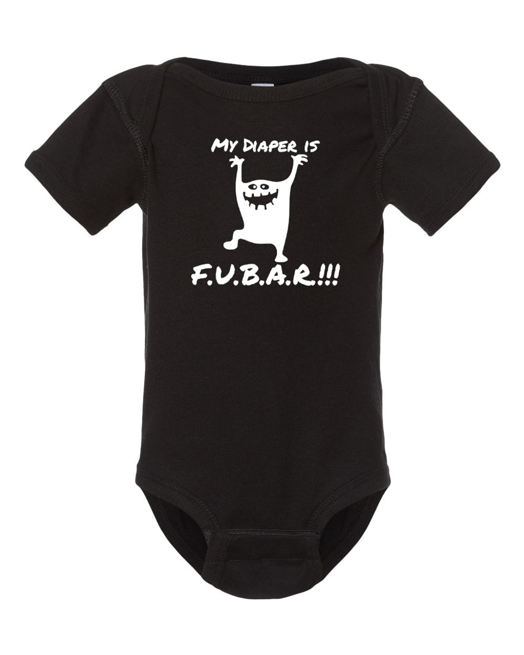 Funny Diaper is Fubar Baby Onesie & Infant Black Short Sleeve Bodysuit