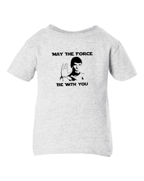 Star Force Trek Wars Spock Force With You Parody Sci-Fi Funny Baby Infant & Toddler Ash T-Shirt Star Force Trek Wars Spock Force With You Parody Sci-Fi Funny Baby Infant & Toddler Ash T-Shirt