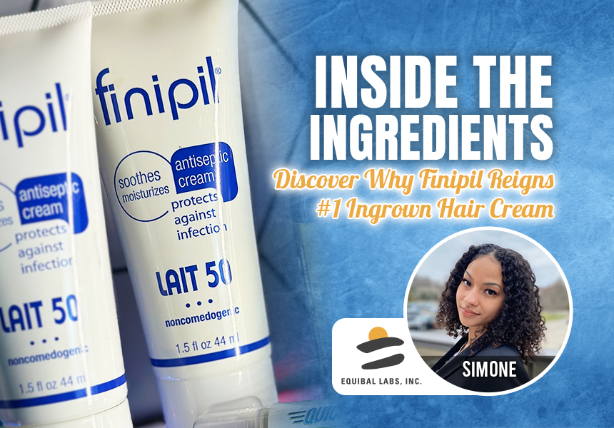 Inside The Ingredients: Discover Why Finipil Reigns #1 Ingrown Hair Cream
