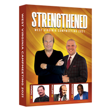 STRENGTHENED: WEST VIRGINIA CAMPMEETING 2021 (7 DVD SET)