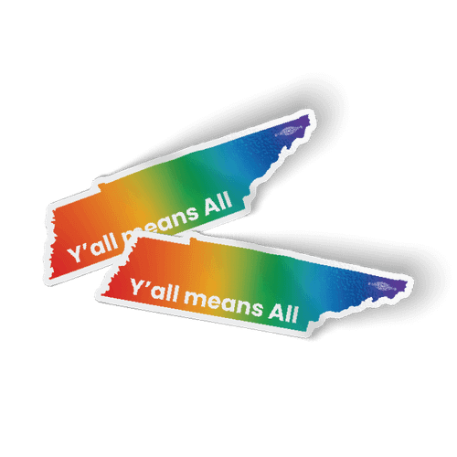 Y'all means All (5.5" x 1.5" Vinyl Sticker -- Pack of Two!)