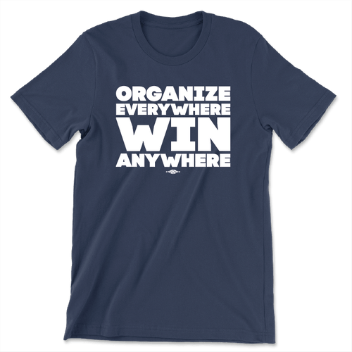 Organize Everywhere Win Anywhere (Unisex Navy Tee)