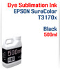 Black Dye Sublimation Ink - 500ml bottle for EPSON SureColor T3170x printer