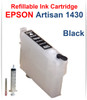 Epson Artisan 1430 printer Black Refillable Ink Cartridge with Syringe for filling the cartridge