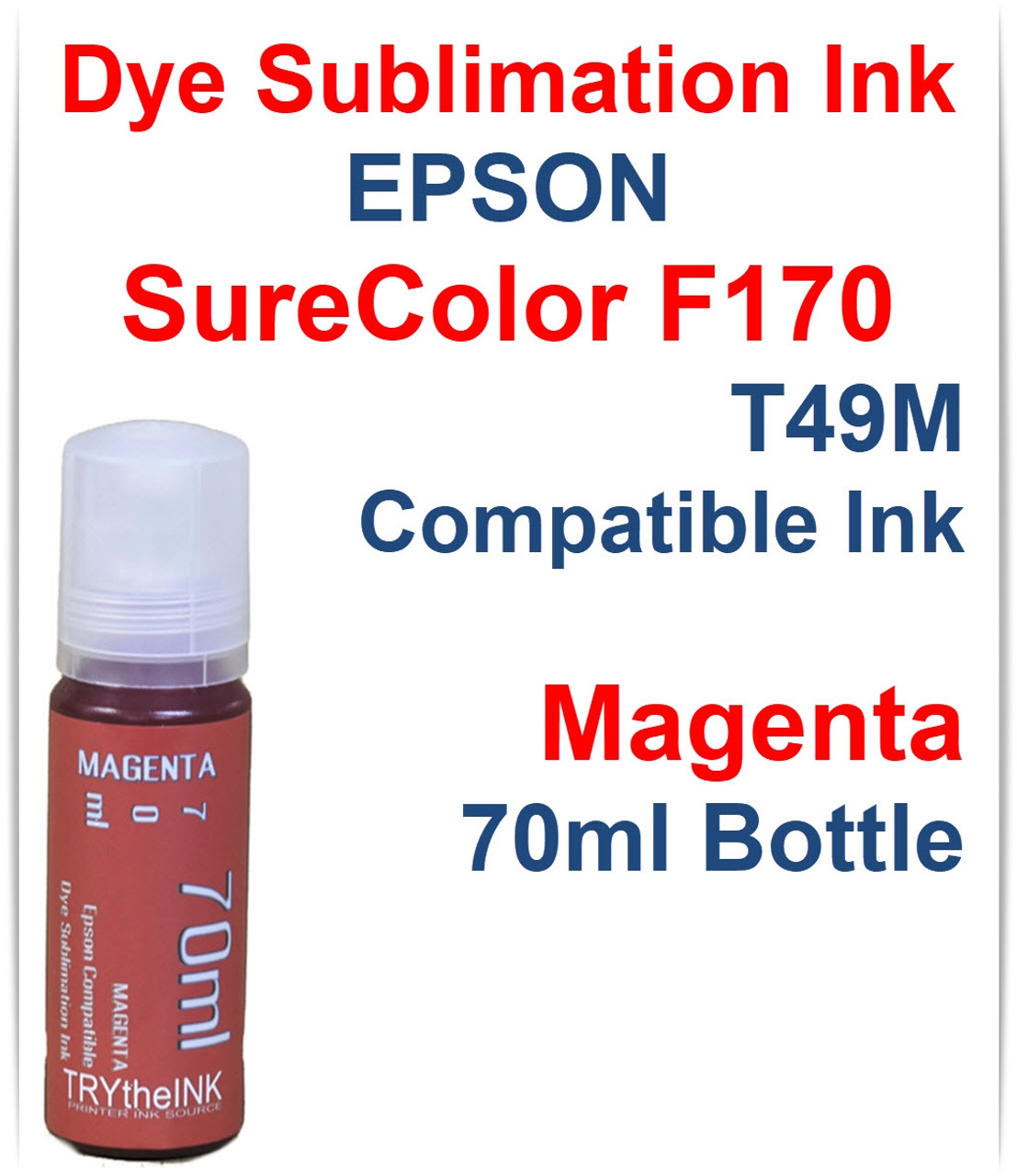 Magenta 70ml Dye Sublimation Ink for EPSON SureColor F170 printer