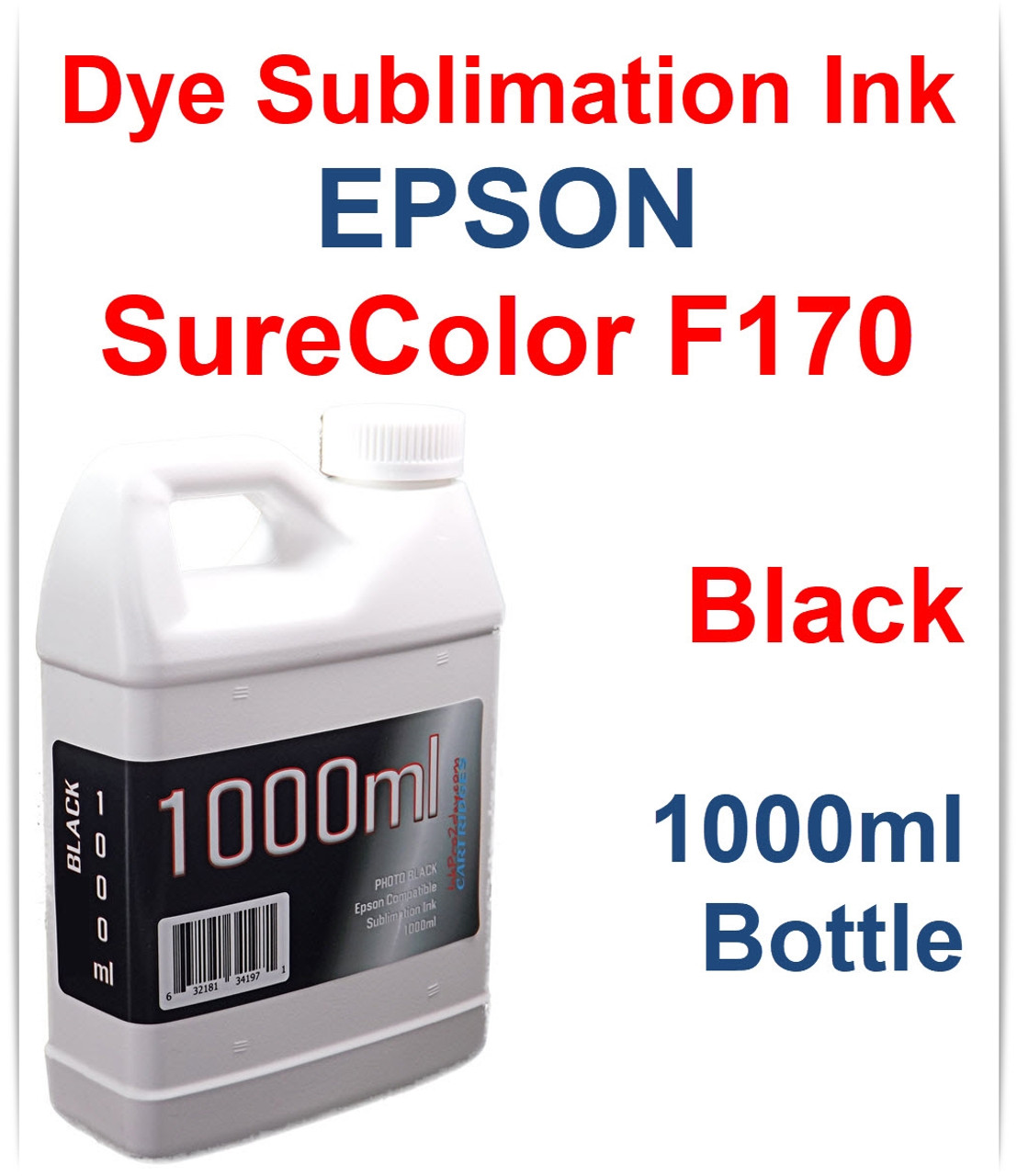 Black 1000ml bottle Dye Sublimation Ink for EPSON SureColor F170 printer