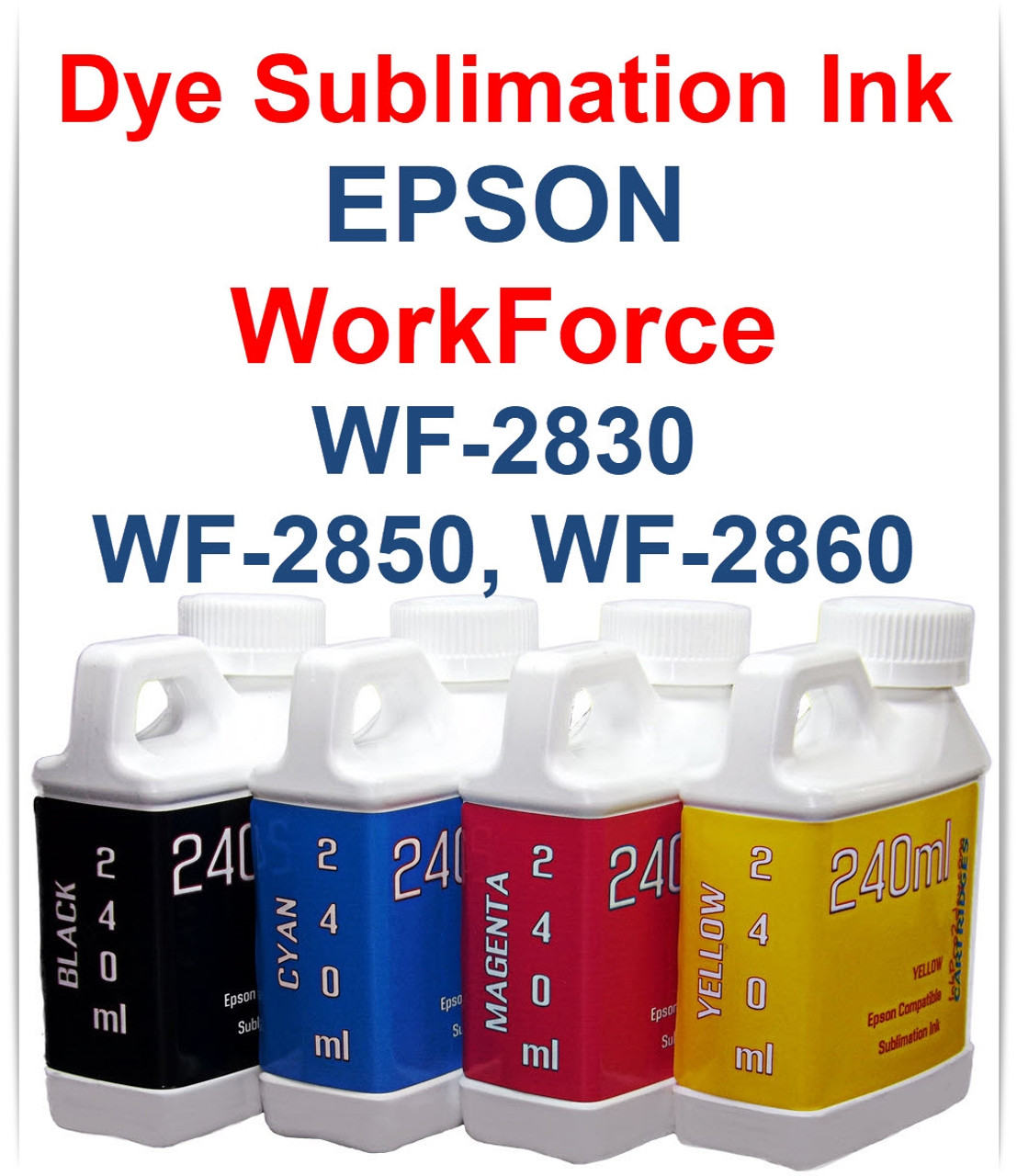 4- 240ml bottles Dye Sublimation Ink for Epson WorkForce WF-2830 WF-2850 WF-2860 Printers