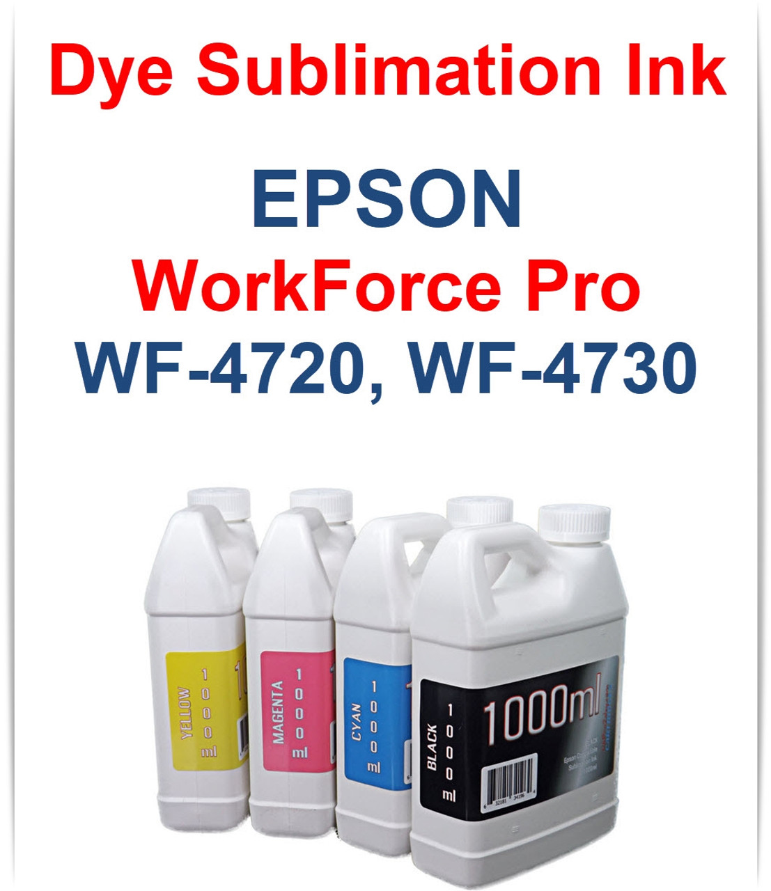 4- 1000ml bottles Dye Sublimation Ink for Epson WorkForce Pro WF-4720 WF-4730 Printers