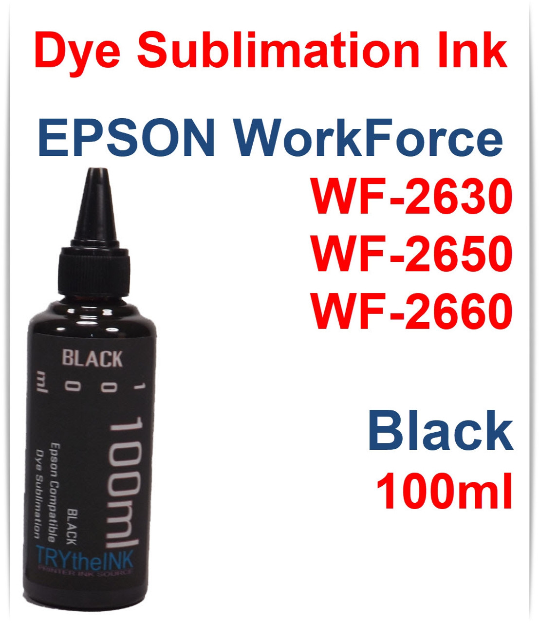 Black 100ml bottle Dye Sublimation Ink for Epson WorkForce WF-2630 WF-2650 WF-2660 Printers