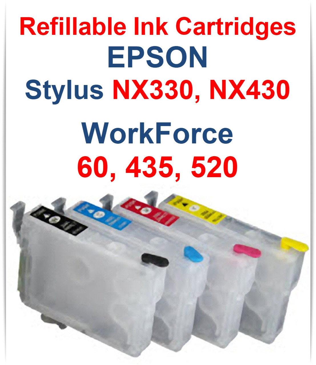 4 Refillable Ink Cartridges for Epson WorkForce 60 435 520, Epson Stylus NX330 NX430 Printers
Package Includes: 1 T126120 Black, 1 T126220 Cyan, 1 T126320 Magenta, 1 T126420 Yellow empty Refillable ink Cartridges, 4 Syringes for filling