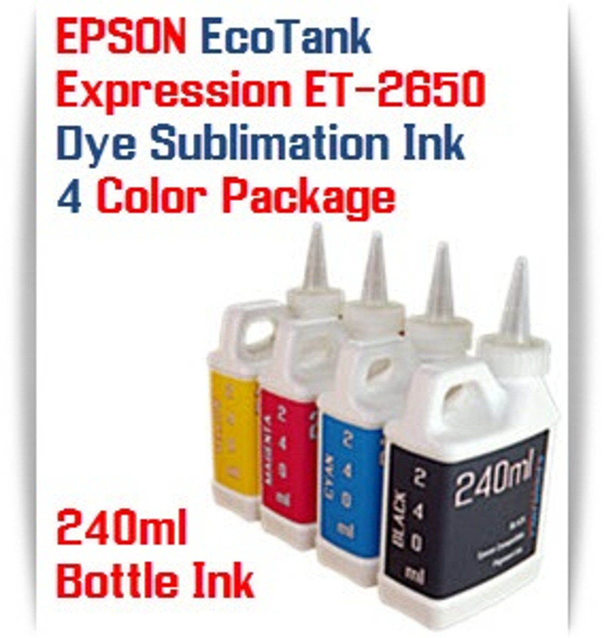 EPSON Expression ET-2650 EcoTank printer 4 Color 240ml Dye Sublimation Bottle Ink