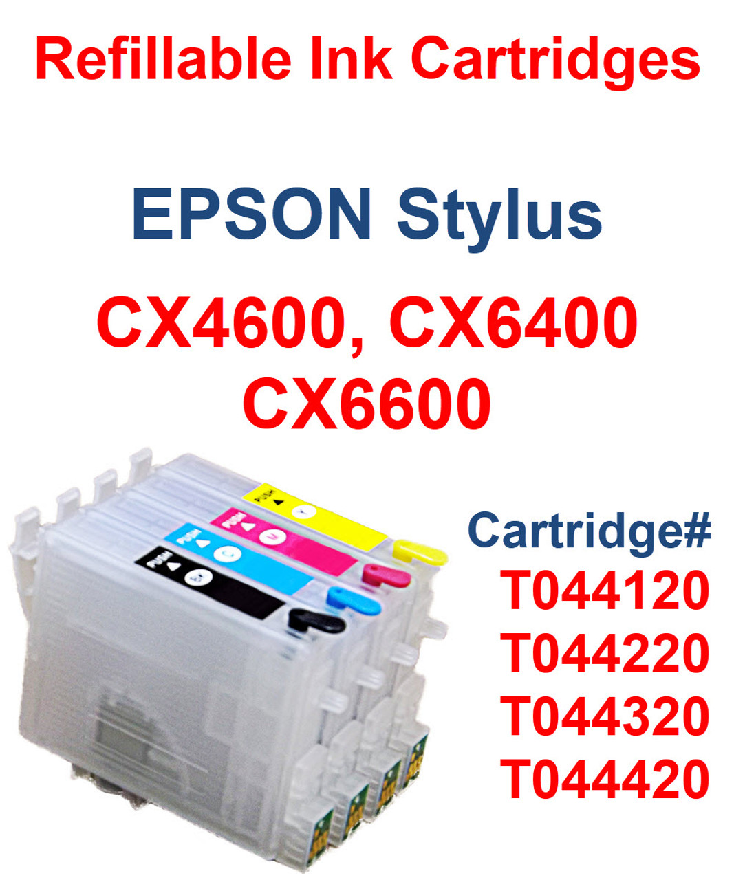 4- Refillable Ink Cartridges with auto reset chips for Epson Stylus CX4600 CX6400 CX6600 printers