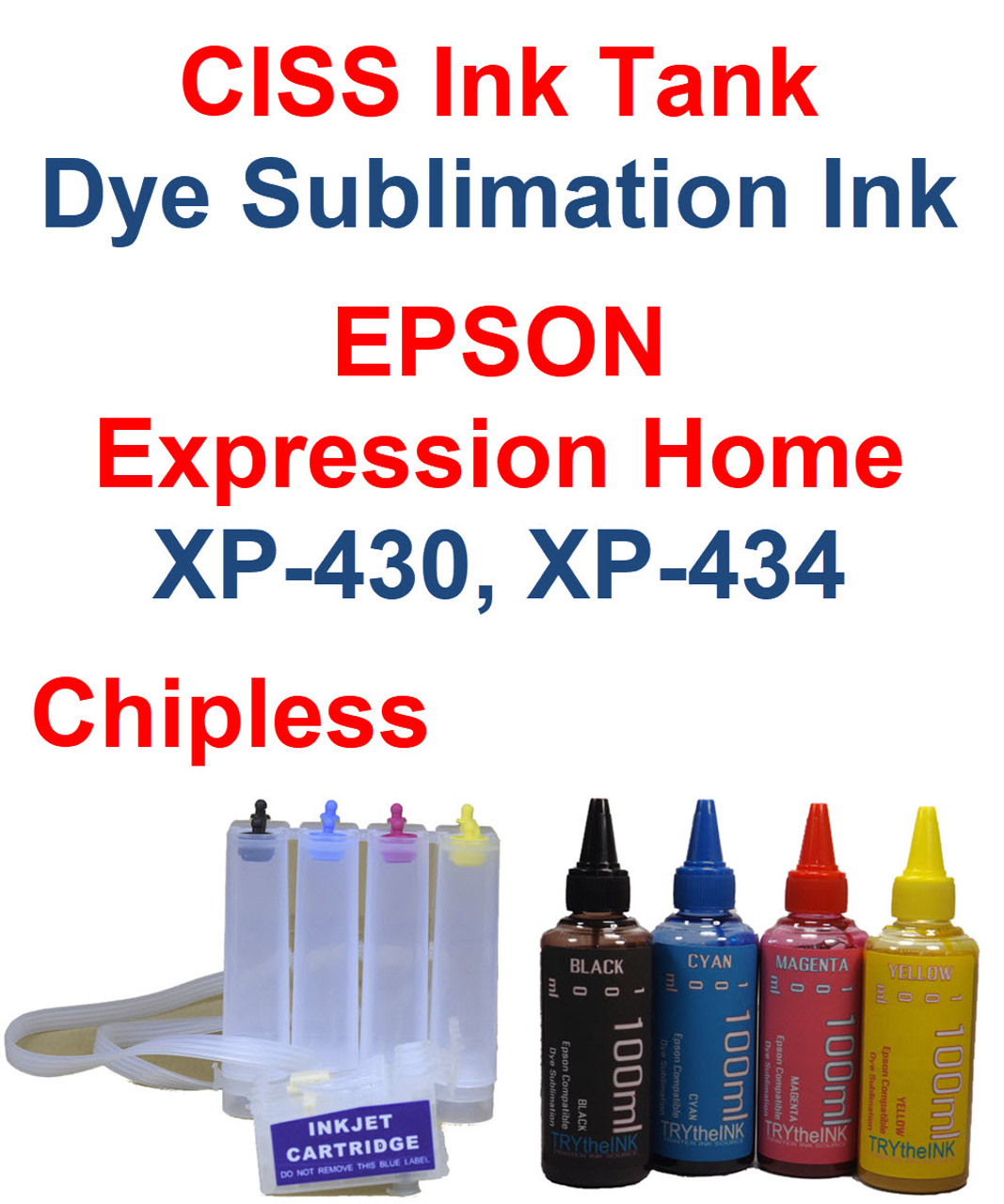 CISS Chipless Ink Tank 4 100ml Dye Sublimation Ink for Epson Expression Home XP-430 XP-434 Printers