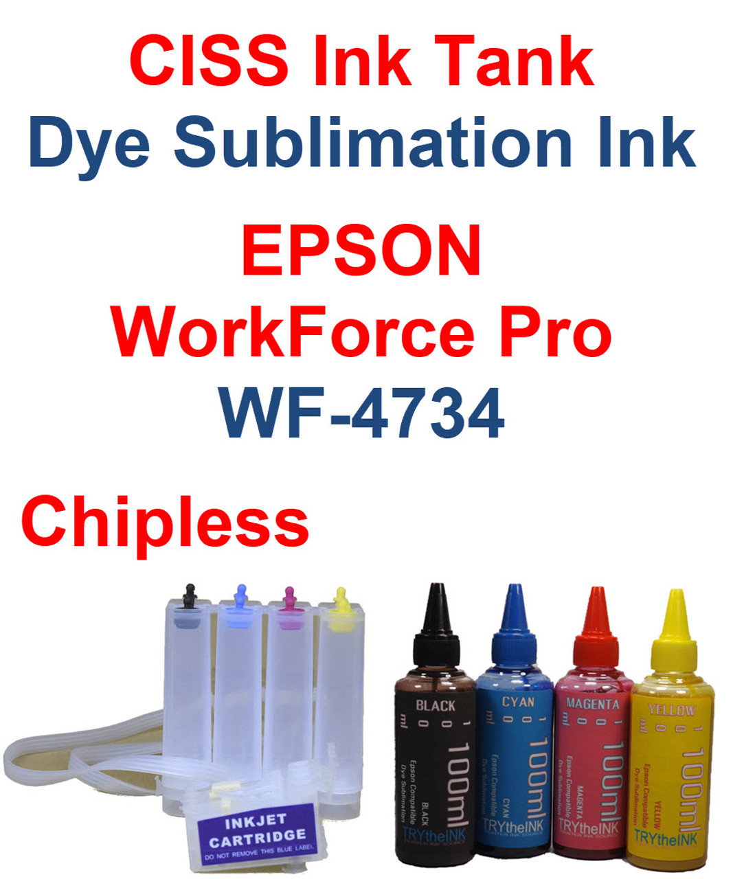 CISS Chipless Ink Tank 4 100ml Bottles Dye Sublimation Ink for Epson WorkForce Pro WF-4734 Printer