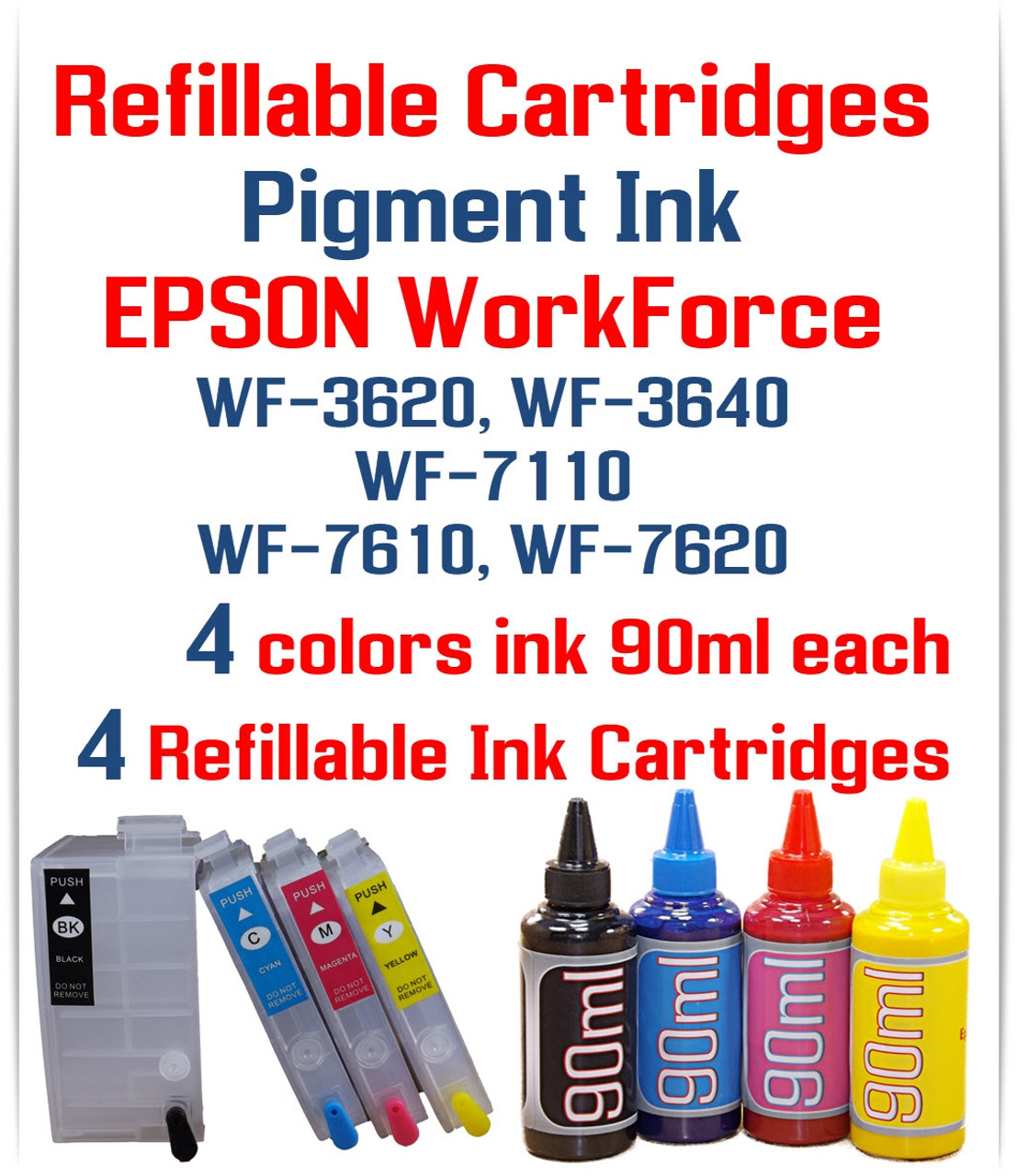 Pigment ink 90ml bottles and Refillable ink cartridges Epson WF-7110 WF-7610 WF-7620 printers