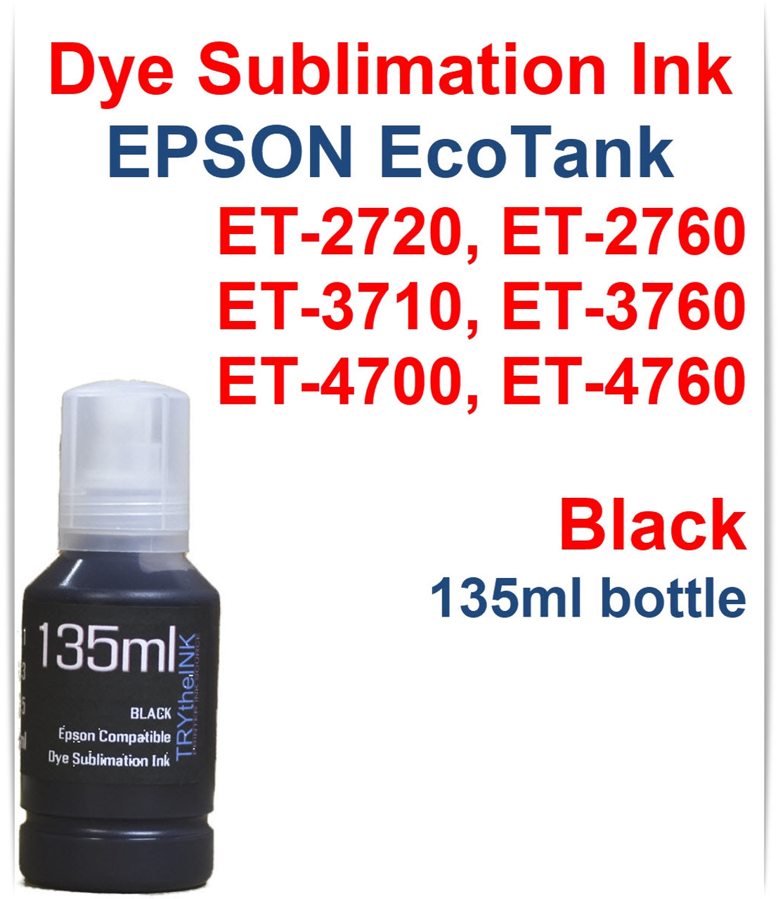 Black 135ml bottle Dye Sublimation Ink for EPSON EcoTank ET-2720 ET-2760 Printers
