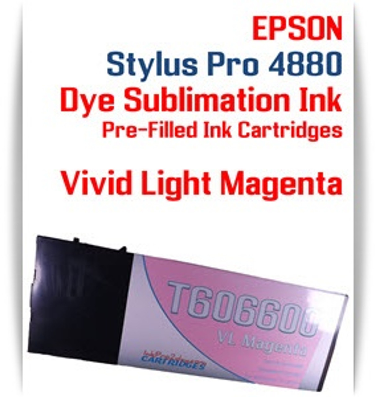 Vivid Light Magenta Epson Stylus Pro 4880 Dye Sublimation Ink Cartridge 220ml