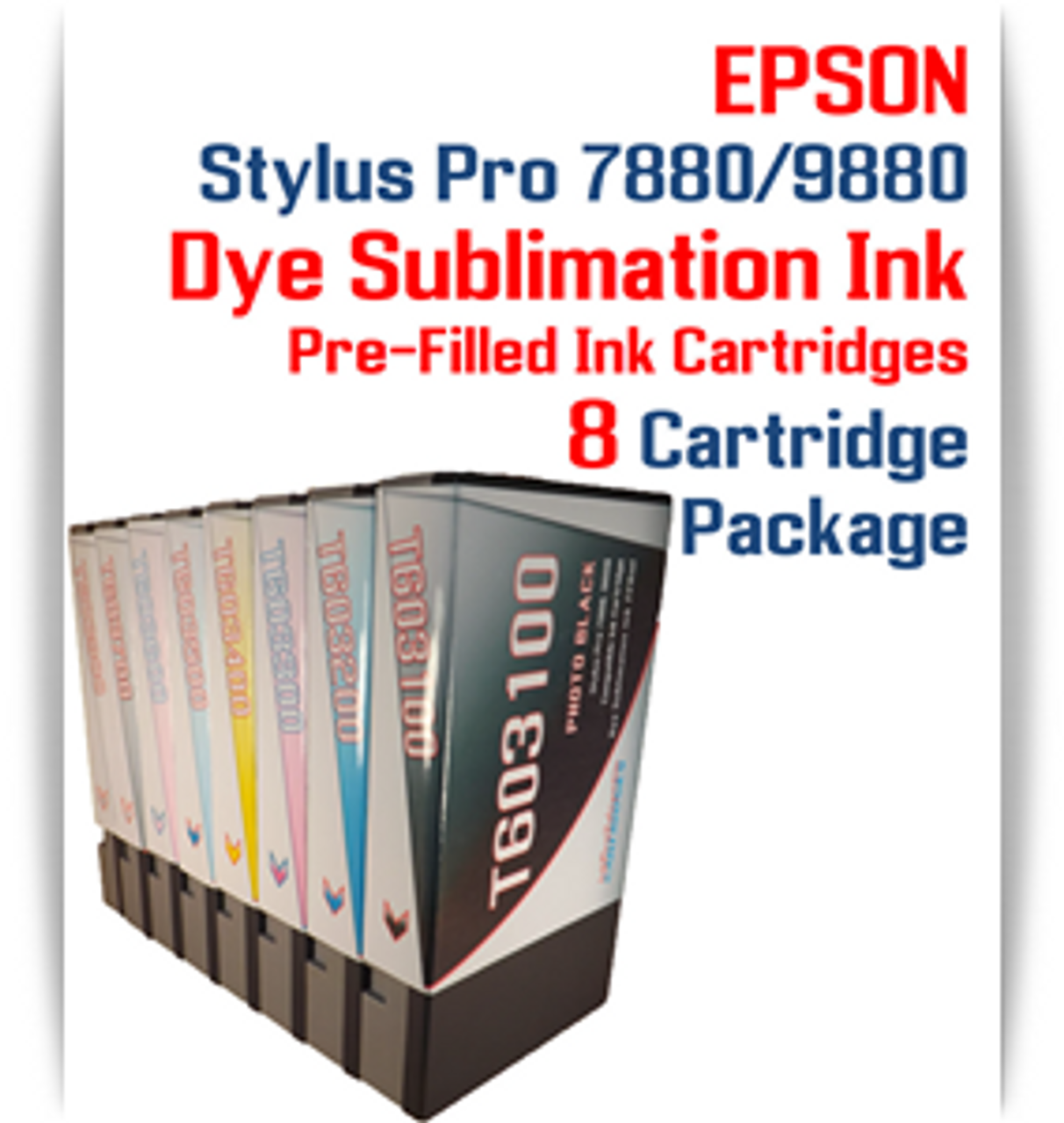 8 Cartridges - Epson Stylus Pro 7880/9880 Pre-Filled with Dye Sublimation Ink Cartridges 220ml each