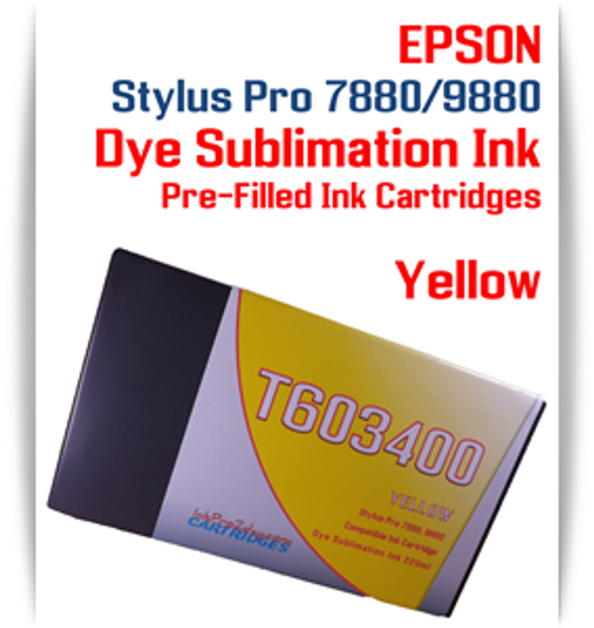 Yellow Epson Stylus Pro 7880/9880 Pre-Filled with Dye Sublimation Ink Cartridge 220ml