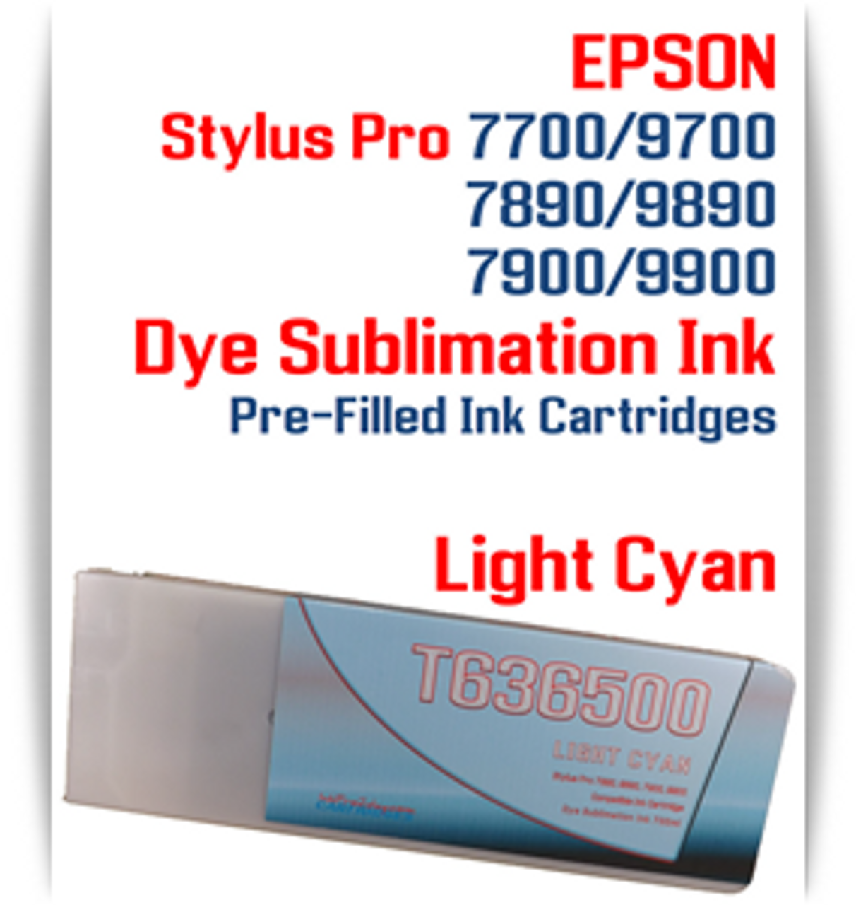 Light Cyan Epson Stylus Pro 7890/9890 Pre-Filled Dye Sublimation Ink Cartridge