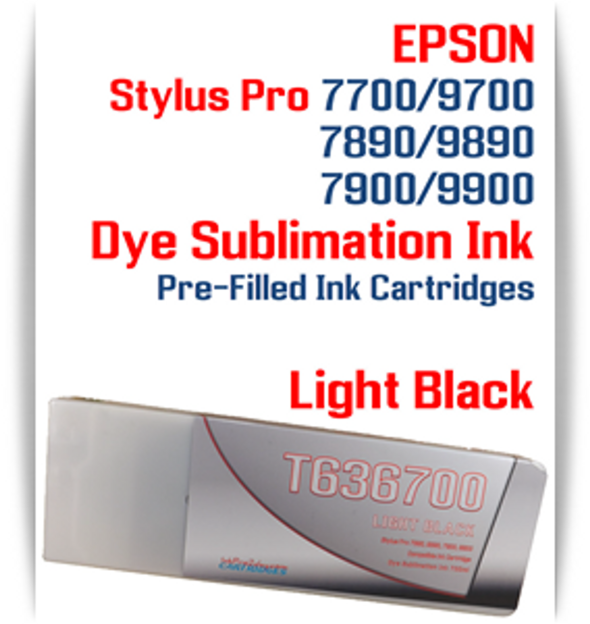 Light Black Epson Stylus Pro 7890/9890 Pre-Filled Dye Sublimation Ink Cartridge