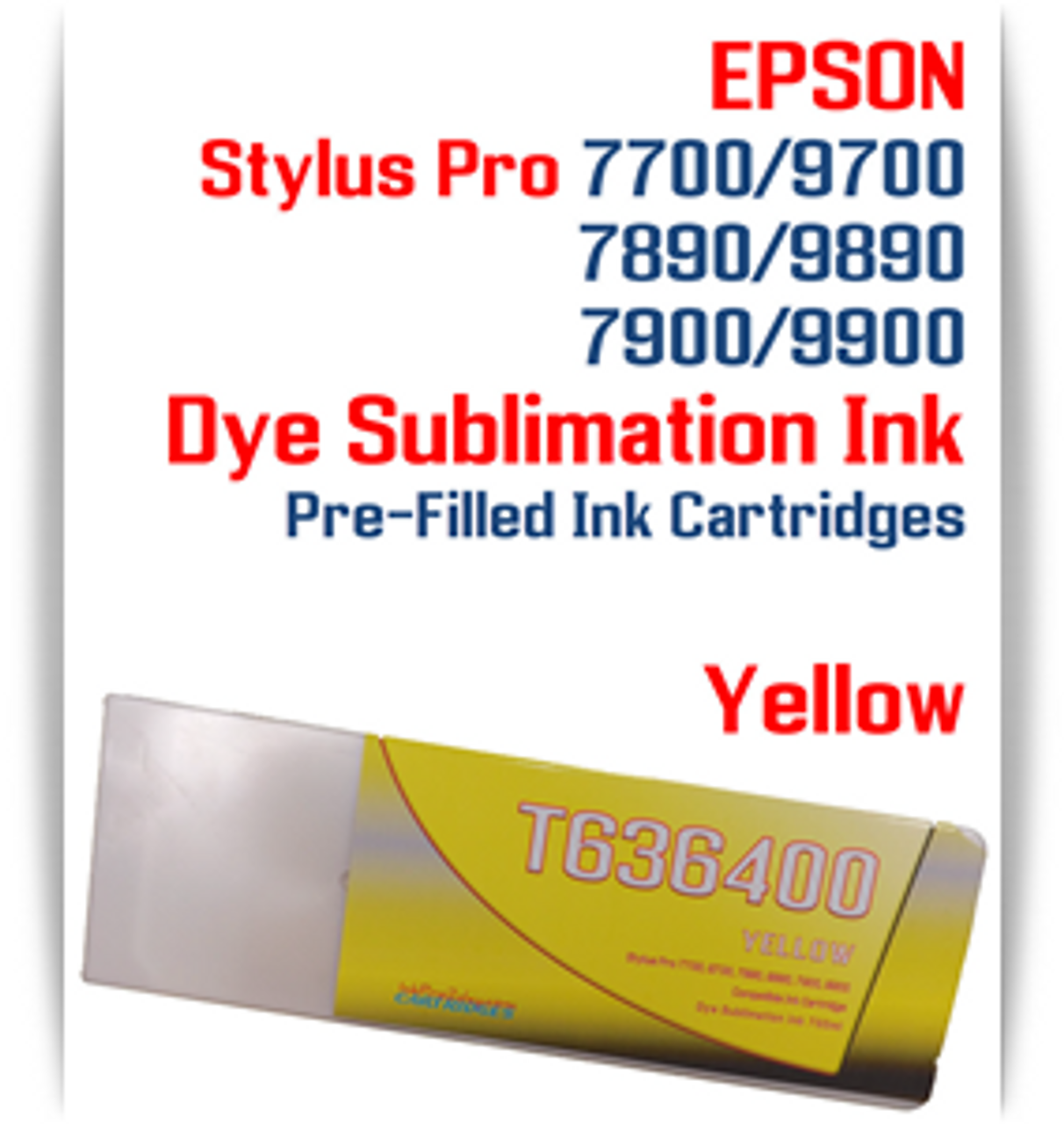 Yellow Epson Stylus Pro 7900/9900 Pre-Filled Dye Sublimation Ink Cartridge