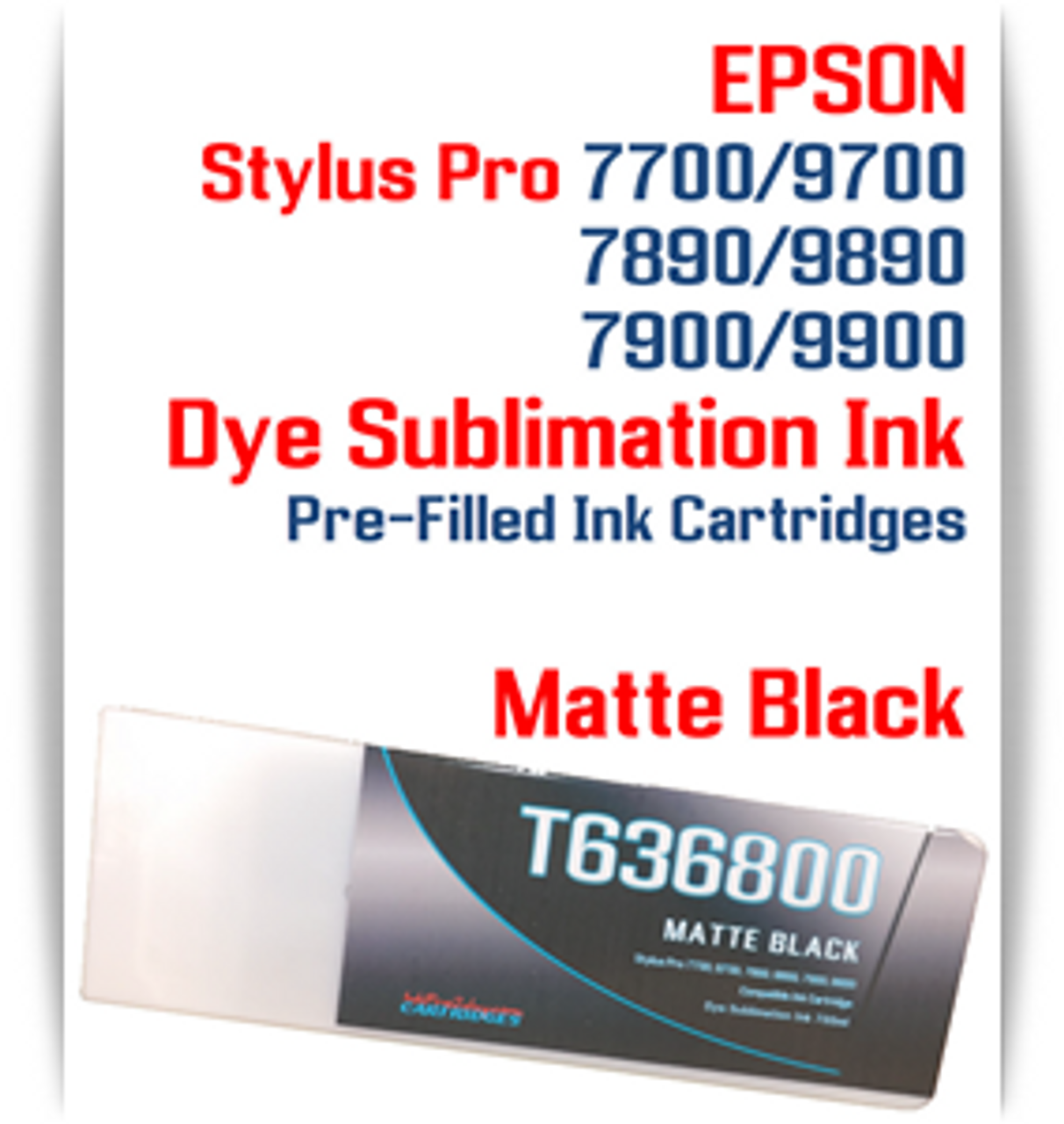 Matte Black Epson Stylus Pro 7900/9900 Pre-Filled Dye Sublimation Ink Cartridge